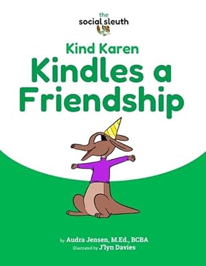 Seller image for Kind Karen Kindles a Friendship (Paperback) for sale by Grand Eagle Retail