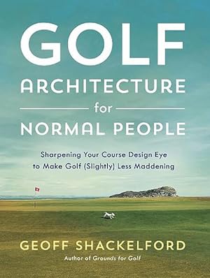 Bild des Verkufers fr Golf Architecture for Normal People (Hardcover) zum Verkauf von Grand Eagle Retail