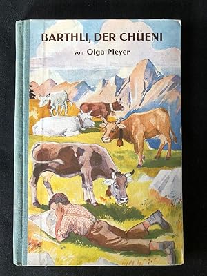 Bild des Verkufers fr Barthli, der Cheni. Einbandentwurf von Giovanni Mller. zum Verkauf von Libretto Antiquariat & mundart.ch
