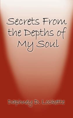 Seller image for Secrets from the Depths of My Soul (Paperback or Softback) for sale by BargainBookStores