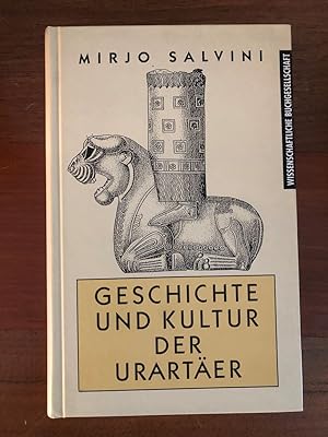 Geschichte und Kultur der Urartäer.