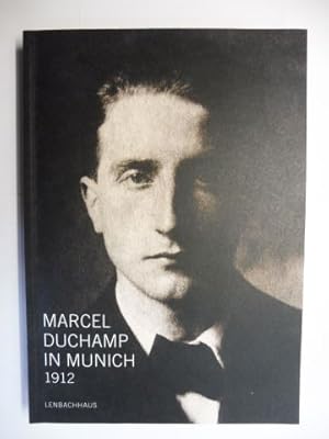 Immagine del venditore per MARCEL DUCHAMP IN MNCHEN 1912 (Deutsch) / MARCEL DUCHAMP IN MUNICH 1912 (Englisch) *. venduto da Antiquariat am Ungererbad-Wilfrid Robin