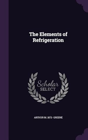 Bild des Verkufers fr The Elements of Refrigeration zum Verkauf von moluna