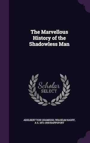 Image du vendeur pour The Marvellous History of the Shadowless Man mis en vente par moluna