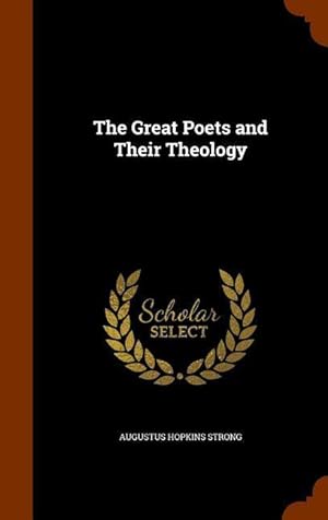 Bild des Verkufers fr The Great Poets and Their Theology zum Verkauf von moluna