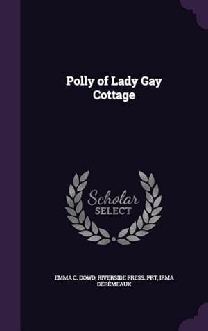 Seller image for Polly of Lady Gay Cottage for sale by moluna