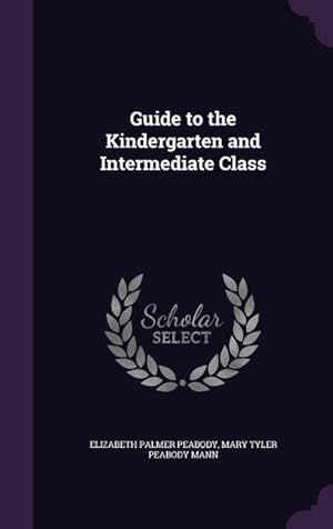 Bild des Verkufers fr Guide to the Kindergarten and Intermediate Class zum Verkauf von moluna