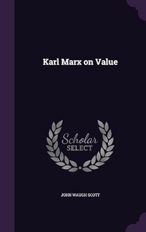 Seller image for Karl Marx on Value for sale by moluna