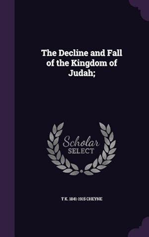 Bild des Verkufers fr The Decline and Fall of the Kingdom of Judah zum Verkauf von moluna