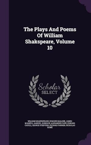 Bild des Verkufers fr The Plays And Poems Of William Shakspeare, Volume 10 zum Verkauf von moluna