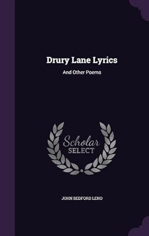 Immagine del venditore per Drury Lane Lyrics: And Other Poems venduto da moluna