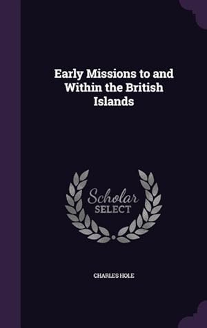 Bild des Verkufers fr Early Missions to and Within the British Islands zum Verkauf von moluna