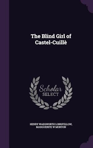 Bild des Verkufers fr The Blind Girl of Castel-Cuill zum Verkauf von moluna