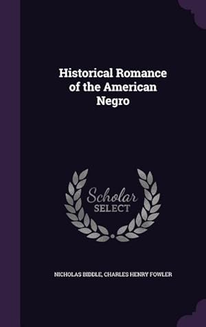 Bild des Verkufers fr Historical Romance of the American Negro zum Verkauf von moluna