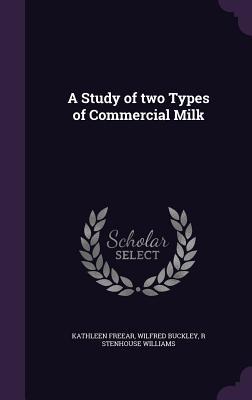 Bild des Verkufers fr A Study of two Types of Commercial Milk zum Verkauf von moluna