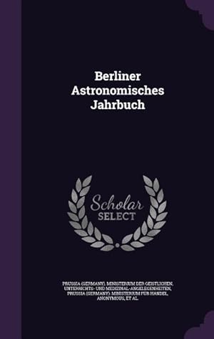 Bild des Verkufers fr Berliner Astronomisches Jahrbuch zum Verkauf von moluna