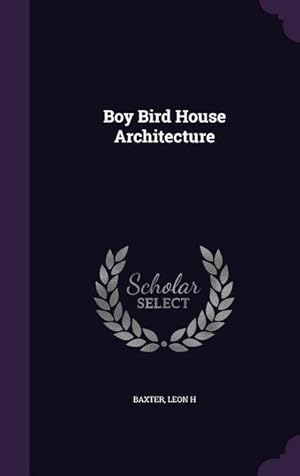 Seller image for Boy Bird House Architecture for sale by moluna