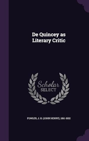 Immagine del venditore per De Quincey as Literary Critic venduto da moluna
