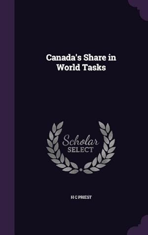 Imagen del vendedor de Canada\ s Share in World Tasks a la venta por moluna