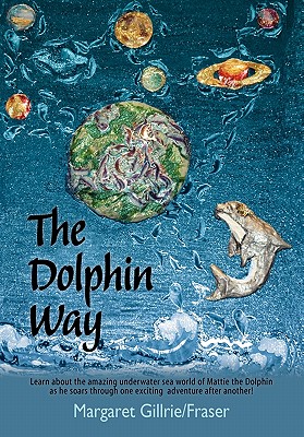 Image du vendeur pour The Dolphin Way (Paperback or Softback) mis en vente par BargainBookStores