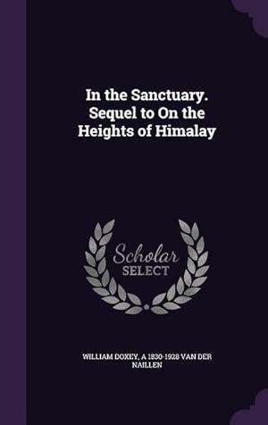 Seller image for In the Sanctuary. Sequel to On the Heights of Himalay for sale by moluna