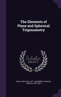 Bild des Verkufers fr The Elements of Plane and Spherical Trigonometry zum Verkauf von moluna