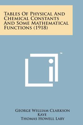 Seller image for Tables of Physical and Chemical Constants and Some Mathematical Functions (1918) (Paperback or Softback) for sale by BargainBookStores