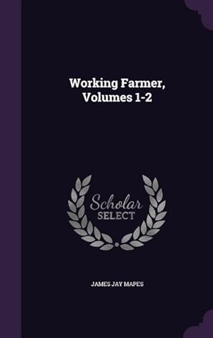 Imagen del vendedor de Working Farmer, Volumes 1-2 a la venta por moluna