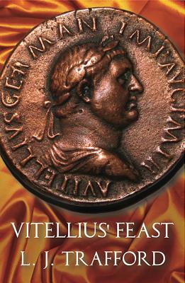 Seller image for Vitellius' Feast: The Four Emperors Series: Book IV (Paperback or Softback) for sale by BargainBookStores
