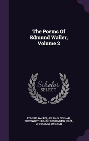 Bild des Verkufers fr The Poems Of Edmund Waller, Volume 2 zum Verkauf von moluna