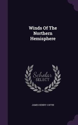 Seller image for Winds Of The Northern Hemisphere for sale by moluna