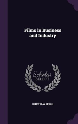 Image du vendeur pour Films in Business and Industry mis en vente par moluna