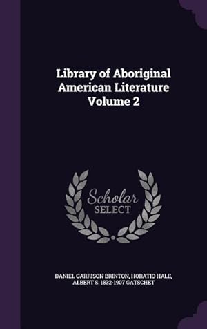 Bild des Verkufers fr Library of Aboriginal American Literature Volume 2 zum Verkauf von moluna