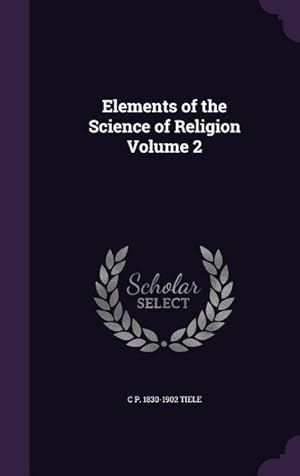 Bild des Verkufers fr Elements of the Science of Religion Volume 2 zum Verkauf von moluna