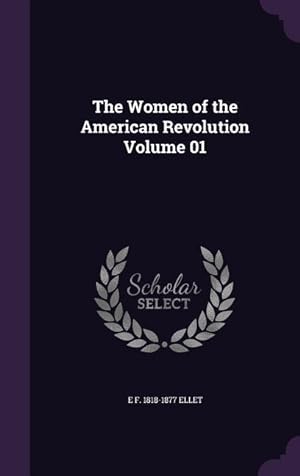 Seller image for The Women of the American Revolution Volume 01 for sale by moluna