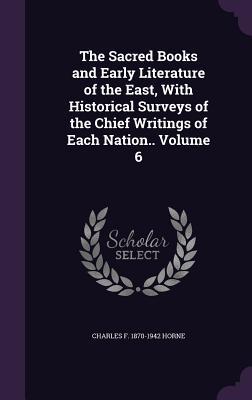 Bild des Verkufers fr The Sacred Books and Early Literature of the East, With Historical Surveys of the Chief Writings of Each Nation. Volume 6 zum Verkauf von moluna