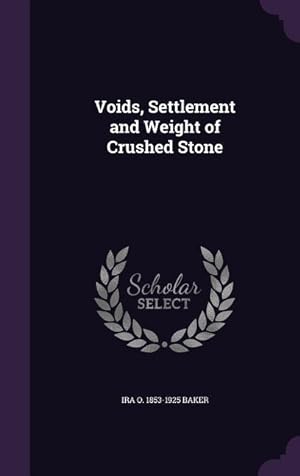Bild des Verkufers fr Voids, Settlement and Weight of Crushed Stone zum Verkauf von moluna