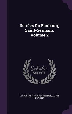 Seller image for Soires Du Faubourg Saint-Germain, Volume 2 for sale by moluna