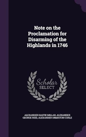 Seller image for Note on the Proclamation for Disarming of the Highlands in 1746 for sale by moluna