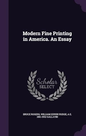 Bild des Verkufers fr Modern Fine Printing in America. An Essay zum Verkauf von moluna
