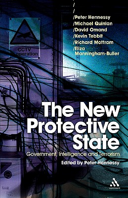 Imagen del vendedor de The New Protective State: Government, Intelligence and Terrorism (Paperback or Softback) a la venta por BargainBookStores