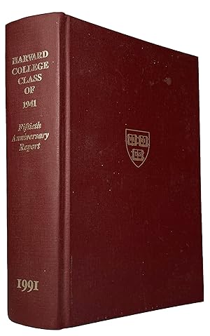 HARVARD COLLEGE CLASS OF 1941. 50th Anniversary Report
