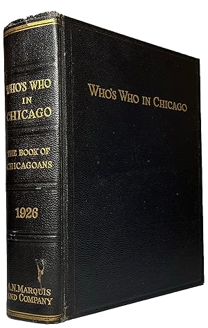 Image du vendeur pour Who's Who in Chicago. The Book of Chicagoans mis en vente par Charles Davis