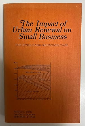 Immagine del venditore per The Impact of Urban Renewal on Small Business: The Hyde Park-Kenwood Case venduto da Exchange Value Books