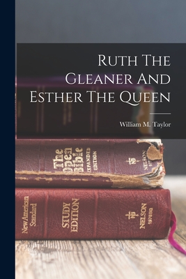 Image du vendeur pour Ruth The Gleaner And Esther The Queen (Paperback or Softback) mis en vente par BargainBookStores