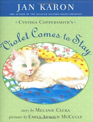 Imagen del vendedor de Cynthia Coopersmith's Violet Comes to Stay: A Mitford Storybook a la venta por WeBuyBooks