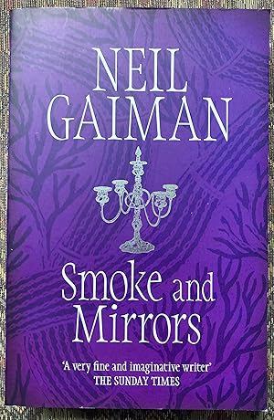 Smoke and Mirrors: includes 'Chivalry', this year's Radio 4 Neil Gaiman Christmas special