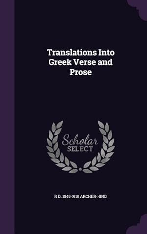 Seller image for Translations Into Greek Verse and Prose for sale by moluna