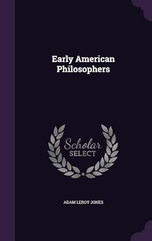 Imagen del vendedor de Early American Philosophers a la venta por moluna