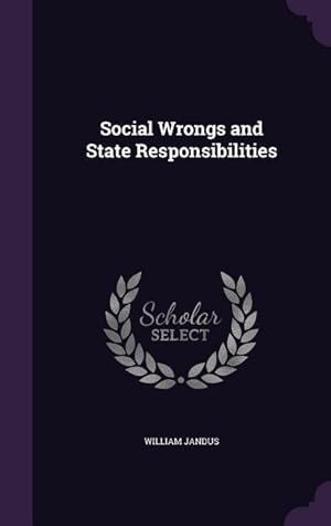 Imagen del vendedor de Social Wrongs and State Responsibilities a la venta por moluna